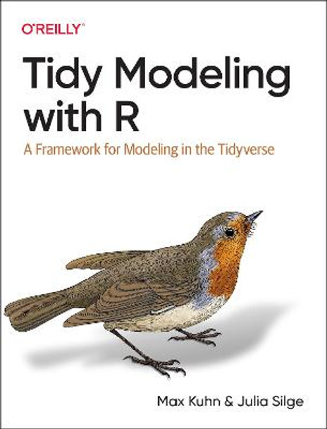 Tidy Modeling with R by Max Kuhn