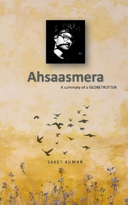 Ahsaasmera by Saket Kumar 9798889861553