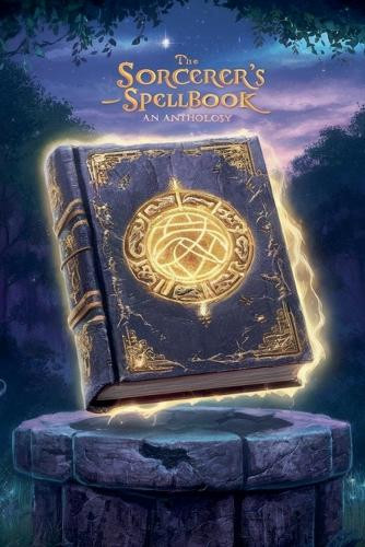 The Sorcerer's Spellbook by Sarah Elizabeth Davis 9798224201990