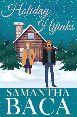 Holiday Hijinks by Samantha Baca 9781963930368
