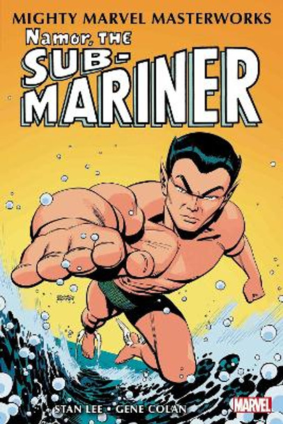 Mighty Marvel Masterworks: Namor, the Sub-Mariner Vol. 1: The Quest Begins by Stan Lee