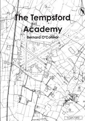 The Tempsford Academy by Bernard O'Connor 9781447880585