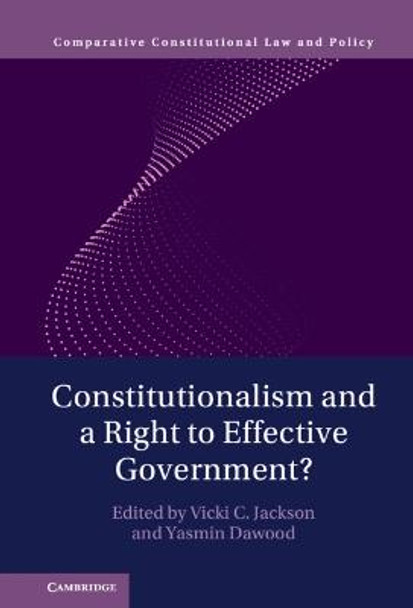 Constitutionalism and a Right to Effective Government? by Vicki C. Jackson