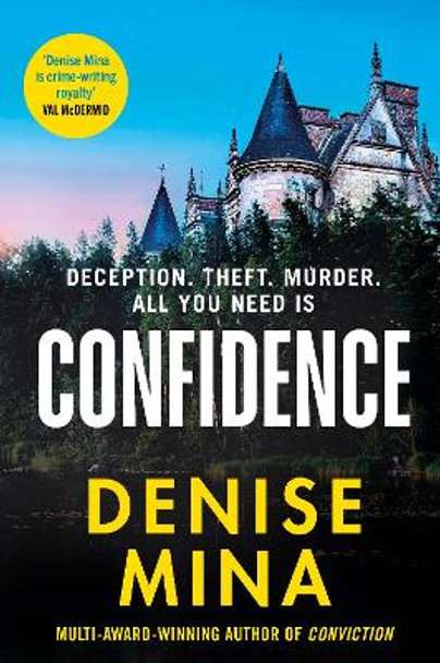 Confidence: A brand new escapist thriller from the award-winning author of Conviction by Denise Mina