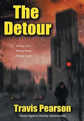 The Detour by Travis Pearson 9781483455655