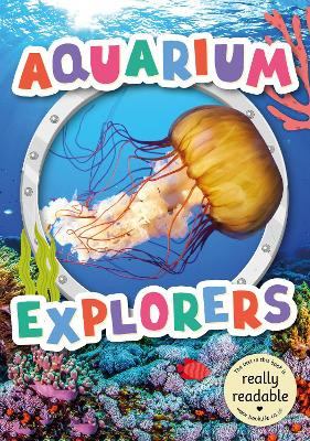 Aquarium Explorers by Mignonne Gunasekara