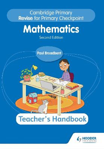 Cambridge Primary Revise for Primary Checkpoint Mathematics Teacher's Handbook 2nd edition by Paul Broadbent