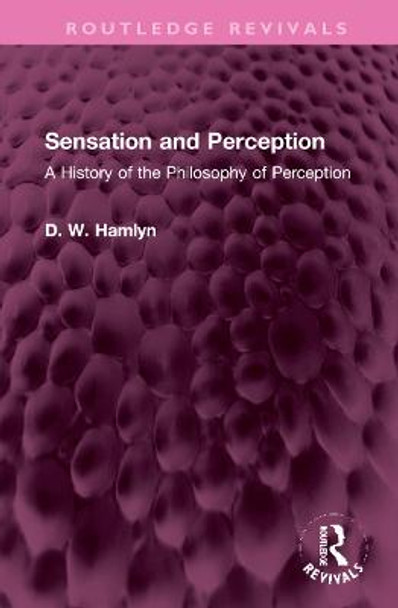 Sensation and Perception by D. W. Hamlyn