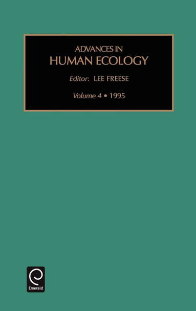 Advances in Human Ecology by Lee Freese 9781559388740