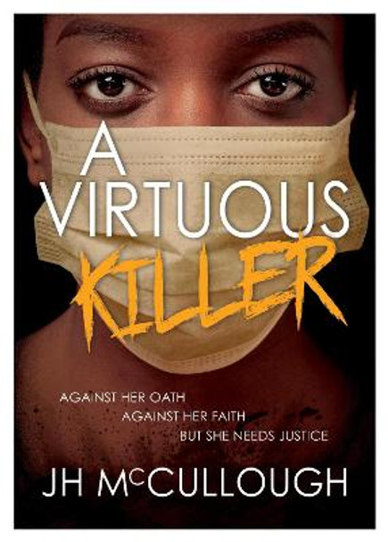 A Virtuous Killer by J H McCullough