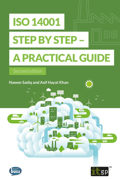ISO 14001 Step by Step: A practical guide by Naeem Sadiq 9781787780323