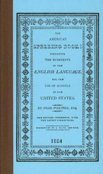 American Spelling Book by Noah Webster