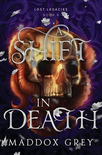 A Shift in Death: A Dark Fantasy Romance by Maddox Grey 9781963368017