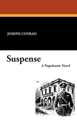 Suspense by Joseph Conrad 9781434495051