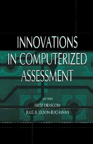 Innovations in Computerized Assessment by Fritz Drasgow