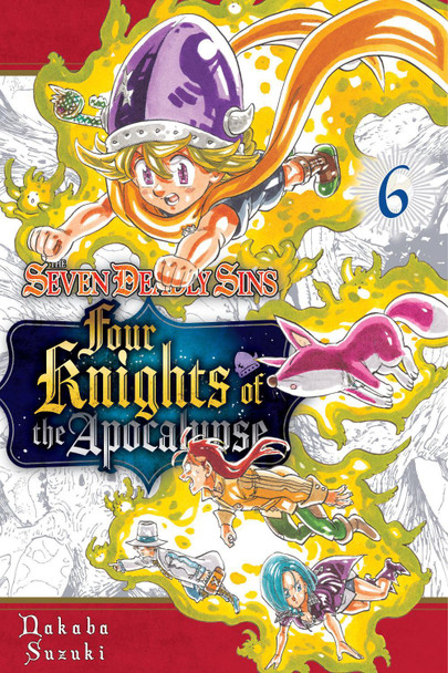 The Seven Deadly Sins: Four Knights of the Apocalypse 6 by Nakaba Suzuki