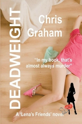 Deadweight by Chris Graham 9798224007714