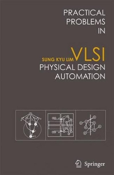 Practical Problems in VLSI Physical Design Automation by Sung Kyu Lim 9789048176823