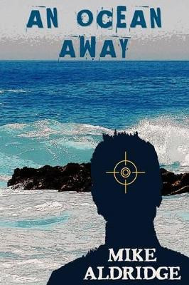 An Ocean Away by Mike Aldridge 9781421890968