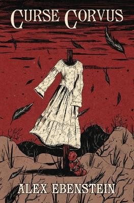 Curse Corvus by Alex Ebenstein 9781737974062