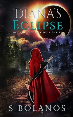 Diana's Eclipse by S Bolanos 9781956128420