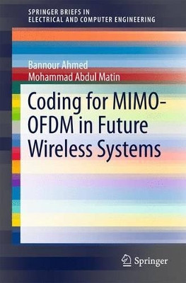 Coding for MIMO-OFDM in Future Wireless Systems by Bannour Ahmed 9783319191522