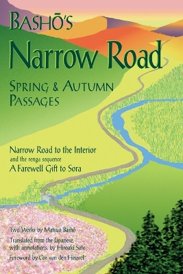 Basho's Narrow Road: Spring and Autumn Passages by Matsuo Basho 9781880656204