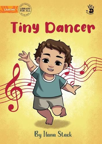 Tiny Dancer - Our Yarning by Ilana Stack 9781922932686