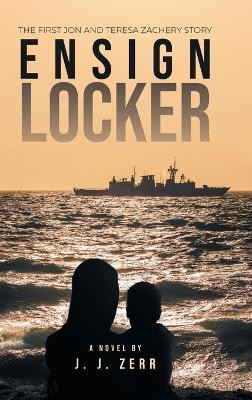 The Ensign Locker by J J Zerr 9781955177405