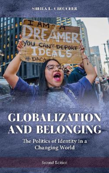 Globalization and Belonging: The Politics of Identity in a Changing World by Sheila Croucher