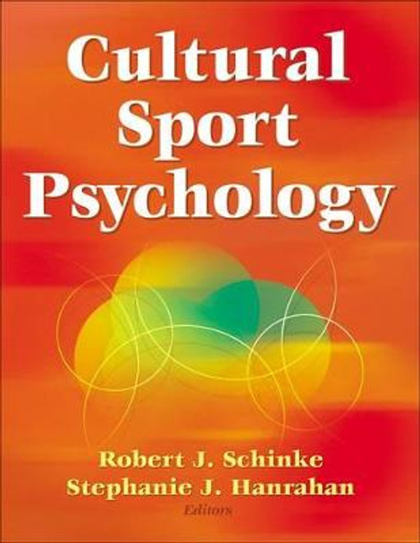 Cultural Sport Psychology by Dr. Robert Schinke