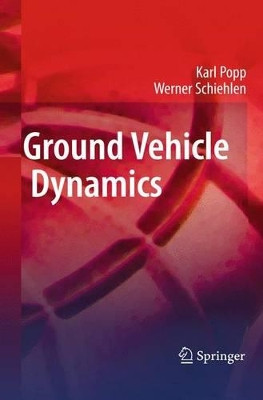 Ground Vehicle Dynamics by Matthias Kroger 9783642425806