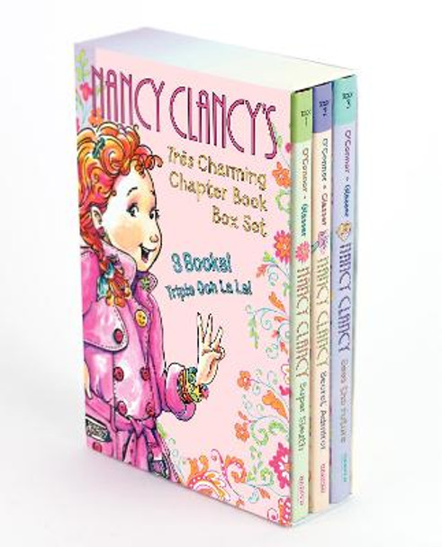 Fancy Nancy: Nancy Clancy's Tres Charming Chapter Book Box Set: Books 1-3 by Jane O'Connor