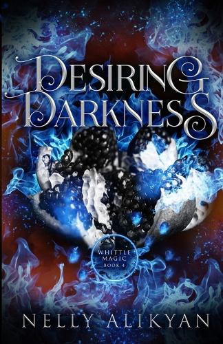 Desiring Darkness by Nelly Alikyan 9781956847062