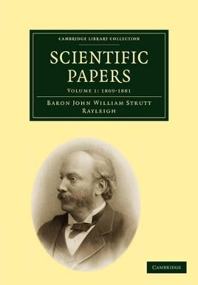 Scientific Papers by John William Strutt 9781108005425