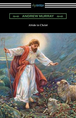 Abide in Christ by Andrew Murray 9781420961058