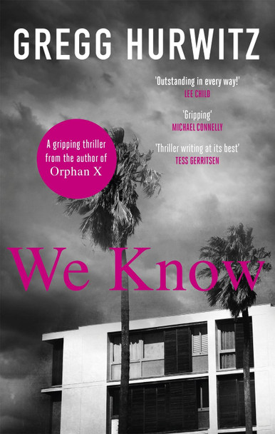 We Know by Gregg Hurwitz