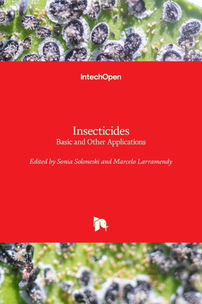 Insecticides: Basic and Other Applications by Marcelo Larramendy 9789535100072