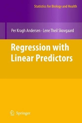 Regression with Linear Predictors by Per Kragh Andersen 9781441971692