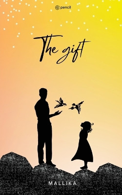 The Gift by Mallika Mukherjee 9789356104563