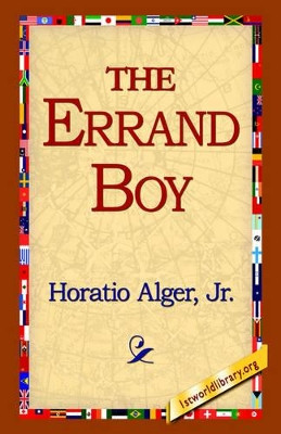 The Errand Boy by Horatio Alger 9781421804552