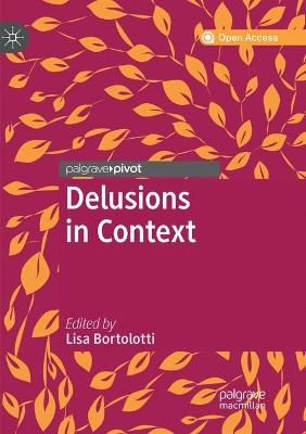 Delusions in Context by Lisa Bortolotti 9783030073206