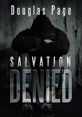 Salvation Denied by Douglas Page 9781483448497