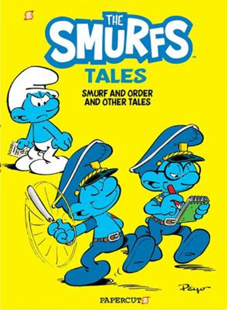The Smurf Tales #6: Smurf and Order and Other Tales by Peyo