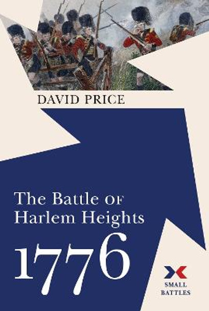 The Battle of Harlem Heights, 1776 by David Price