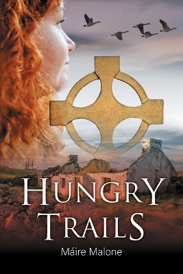 Hungry Trails by Maire Malone 9781800422322