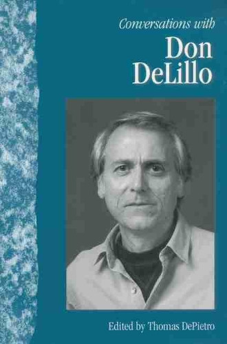 Conversations with Don DeLillo by Thomas DePietro 9781578067046