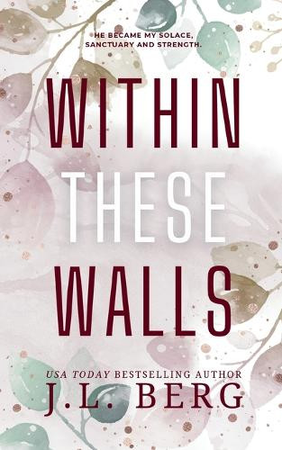 Within These Walls by J L Berg 9798991410953