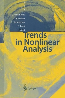 Trends in Nonlinear Analysis by Markus Kirkilionis 9783642079160