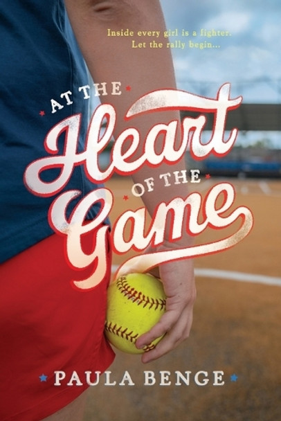 At the Heart of the Game by Paula Benge 9798991332002